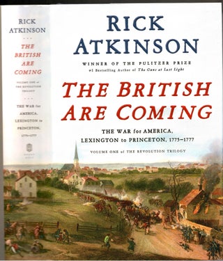 Item #s00035179 The British Are Coming: The War for America, Lexington to Princeton, 1775-1777...