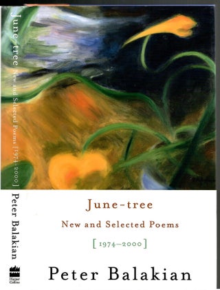 Item #s00035218 June-tree: New and Selected Poems 1974-2000. Peter Balakian