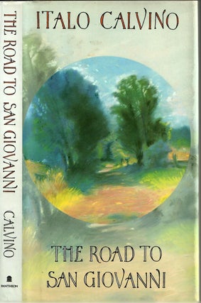 Item #s00035439 The Road to San Giovanni. Italo Calvino, Tim Parks, Translation