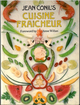 Item #s00035448 Cuisine Fraicheur. Jean: Anne Willan Conil's, Roy Perrott, Foreword