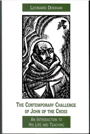 Item #s00035498 The Contemporary Challenge of John of the Cross: An Introduction to his Life and...