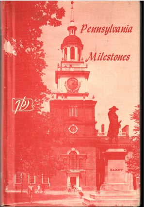 Item #s00035554 Pennsylvania Milestones. William A. Cornell, Millard Altland