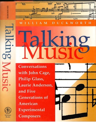 Item #s00035614 Talking Music: Conversations with John Cage, Philip Glass, Laurie Anderson, and...