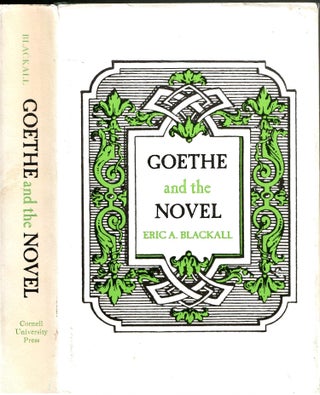 Item #s00035623 Goethe and the Novel. Eric A. Blackall