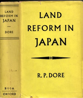 Item #s00035642 Land Reform in Japan. R. P. Dore