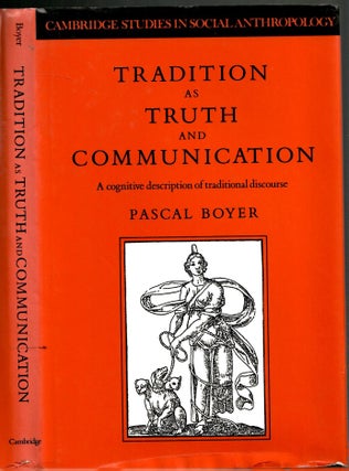Item #s00035656 Tradition as Truth and Communication: A Cognitive Description of Traditional...