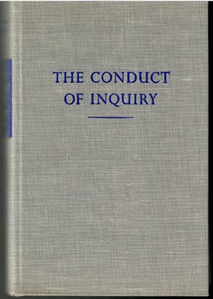 Item #s00035726 The Conduct of Inquiry: Methodology for Behavioral Science. Abraham Kaplan