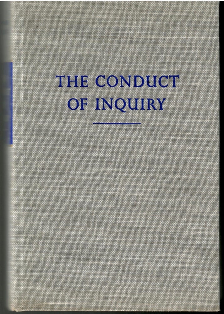 Item #s00035726 The Conduct of Inquiry: Methodology for Behavioral Science. Abraham Kaplan.