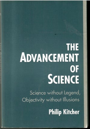 Item #s00035765 The Advancement of Science: Science Without Legend, Objectivity Without...