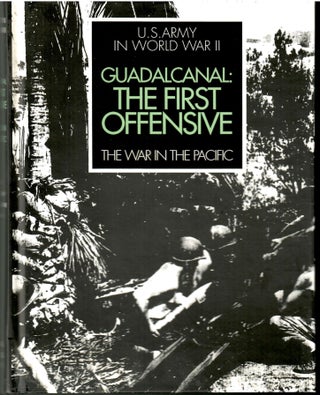 Item #s00035942 Guadalcanal: The First Offensive: The War in the Pacific (U.S. Army in World War...