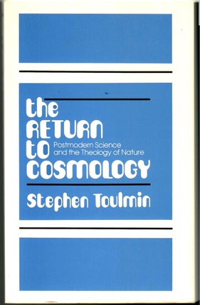 Item #s00035984 The Return of Cosmology: Postmodern Science and the Theology of Nature. Stephen...