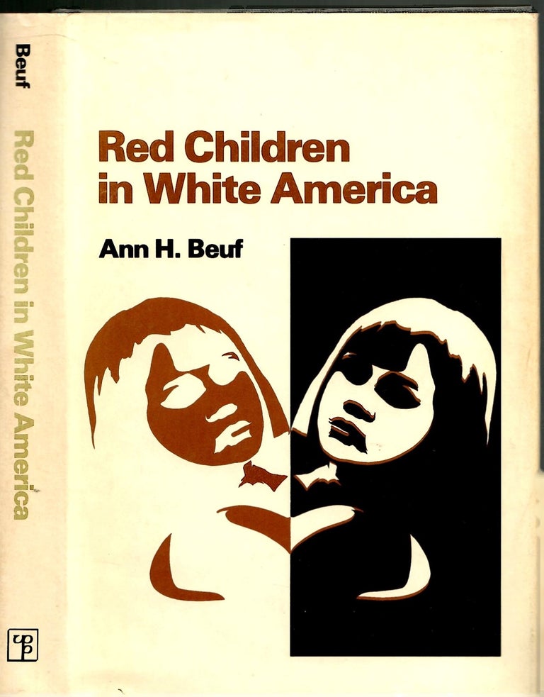 Item #s00036008 Red Children in White America. Ann H. Beuf.