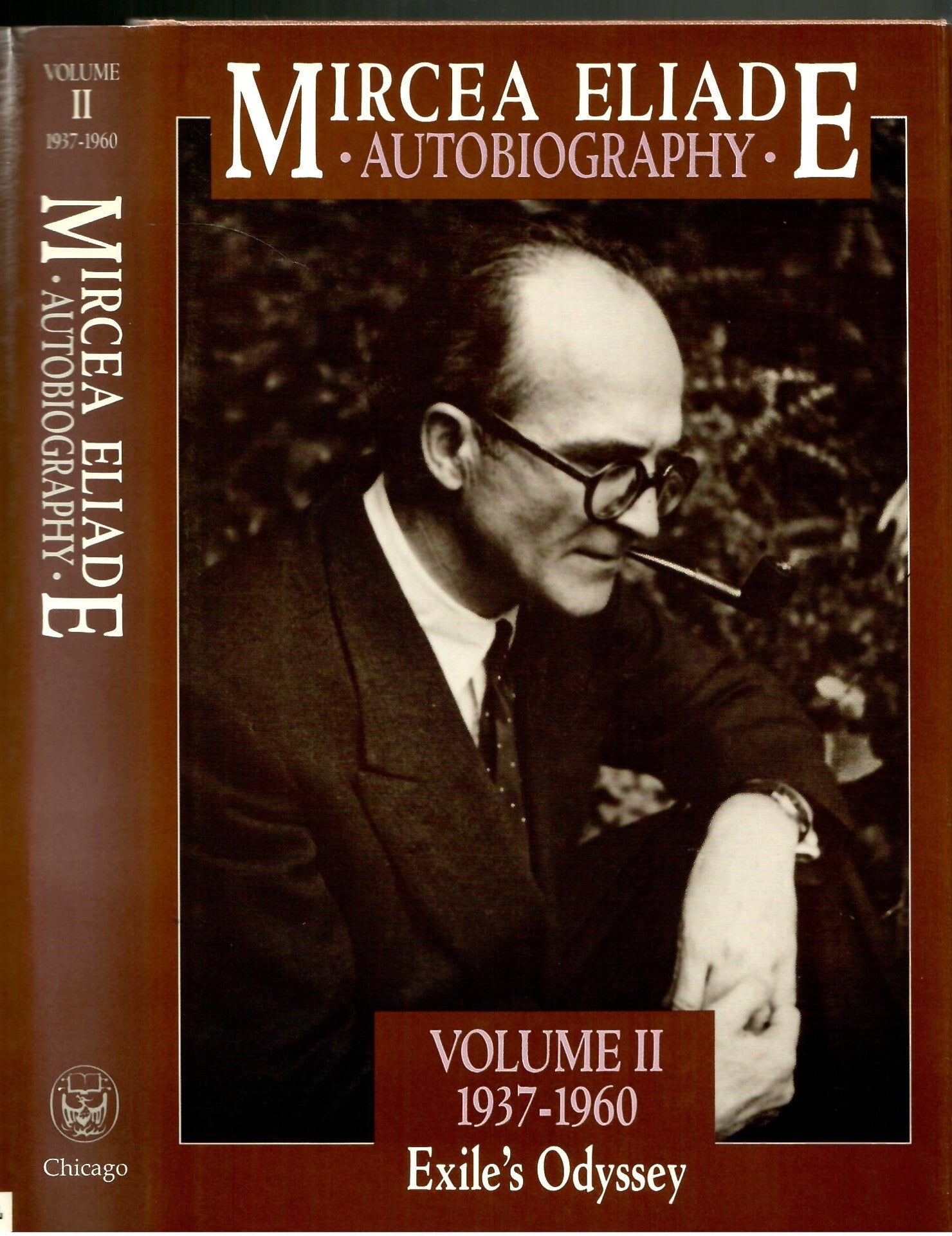 Autobiography Vol II: 1937-1960 Exile's Odyssey Vol. 2 Only, Mircea Eliade,  Mac Linscott Ricketts, Translation