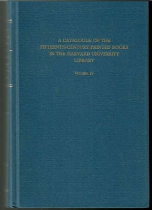 Item #s00036076 A Catalogue of the Fifteenth-Century Printed Books in the Harvard University...