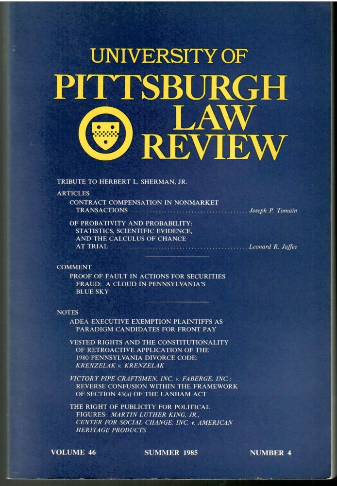 Item #s00036112 University of Pittsburgh Law Review: Vol. 46 Number 4, Summer 1985. Joseph P. Tomain, Leonard R. Jaffee, Contributors.
