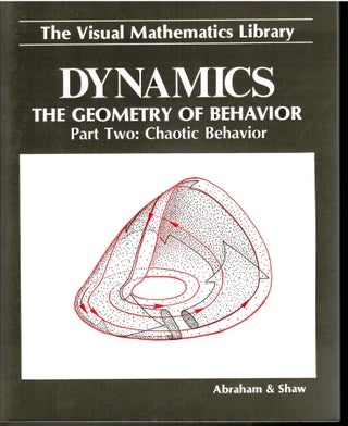 Item #s00036121 Dynamics- The Geometry of Behavior Pt. 2: The Chaotic Behavior (Pt. 2 Only)....