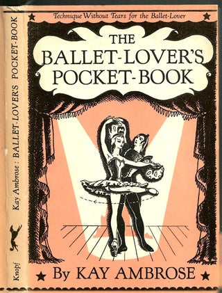 Item #s00036133 The Ballet-Lover's Pocket Book. Kay Ambrose