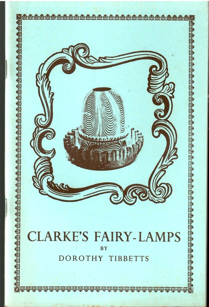 Item #s00036148 Clarke's Fairy-Lamps. Dorothy Tibbetts, Nancy Willaims Stanford, Photographs.