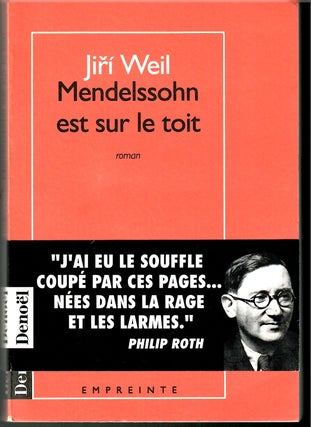 Item #s00036188 Mendelssohn Est Sur le Toit. Jiri Weil