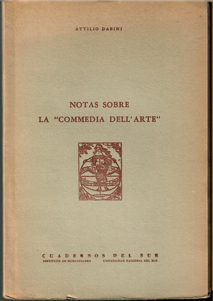 Item #s00036199 Notas Sobre La "Commedia Dell'arte" Attilio Dabini.