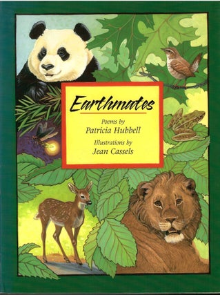 Item #s00036266 Earthmates. Patricia Hubbell, Jean Cassels, Poems, Illustrations