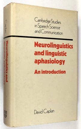 Item #s00036349 Neurolinguistics and Linguistic Aphasiology: An Introduction. David Caplan