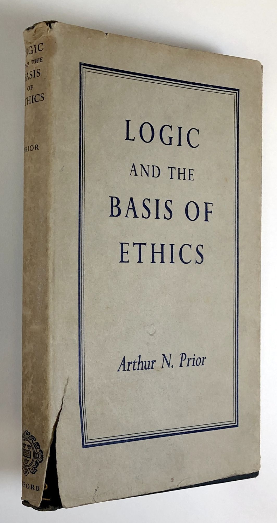 Logic and the Basis of Ethics | Arthur N. Prior