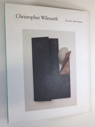 Item #s00036531 Christopher Wilmarth: Layers, Works from 1961-1984. Christopher Wilmarth, Dore...