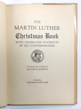 The Martin Luther Christmas Book, with Celebrated Woodcuts by His Contemporaries