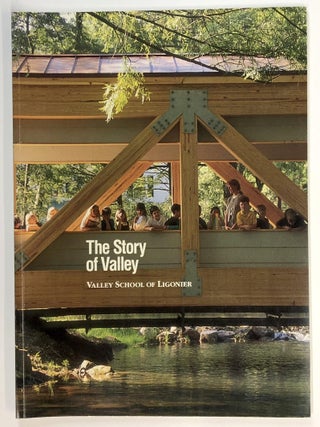 Item #s00036915 The Story of Valley: Valley School of Ligonier. Mary Brignano