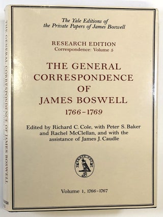 Item #s00036975 The General Correspondence of James Boswell, 1766-1769-- Vol. I: 1766-1767 [The...