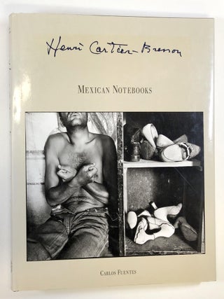 Item #s00037045 Henri Cartier-Bresson: Mexican Notebooks, 1934-1964. Henri Cartier-Bresson,...