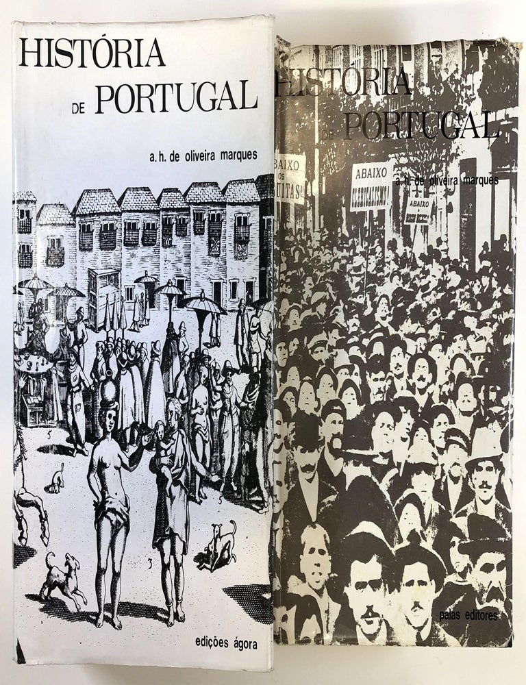 Item #s00037296 Historia de Portugal: Desde os Tempos Mais Antigos Ate Ao Governo Do Sr. Marcelo Caetano (2 Volumes). A H. de Oliveira Marques.