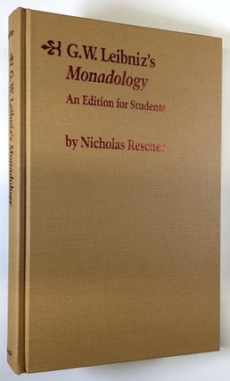 Item #s00037343 G. W. Leibniz's Monadology: An Edition for Students. Nicholas Rescher