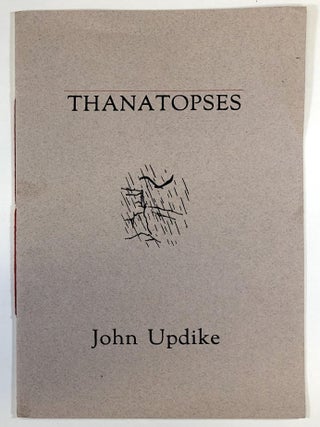 Item #s00037404 Thankatopses (1 of 237 copies). John Updike