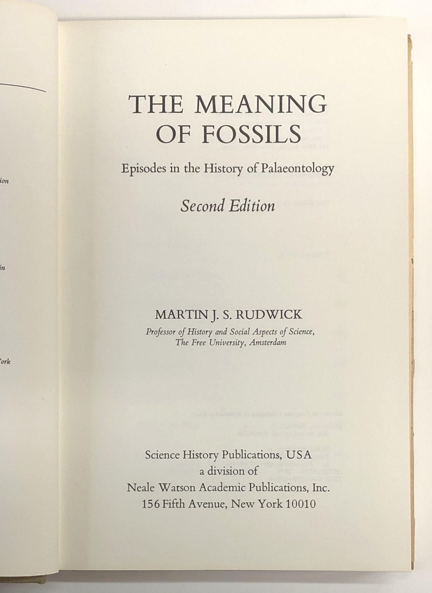 The Meaning of Fossils: Episodes in the History of Palaeontology Second ...