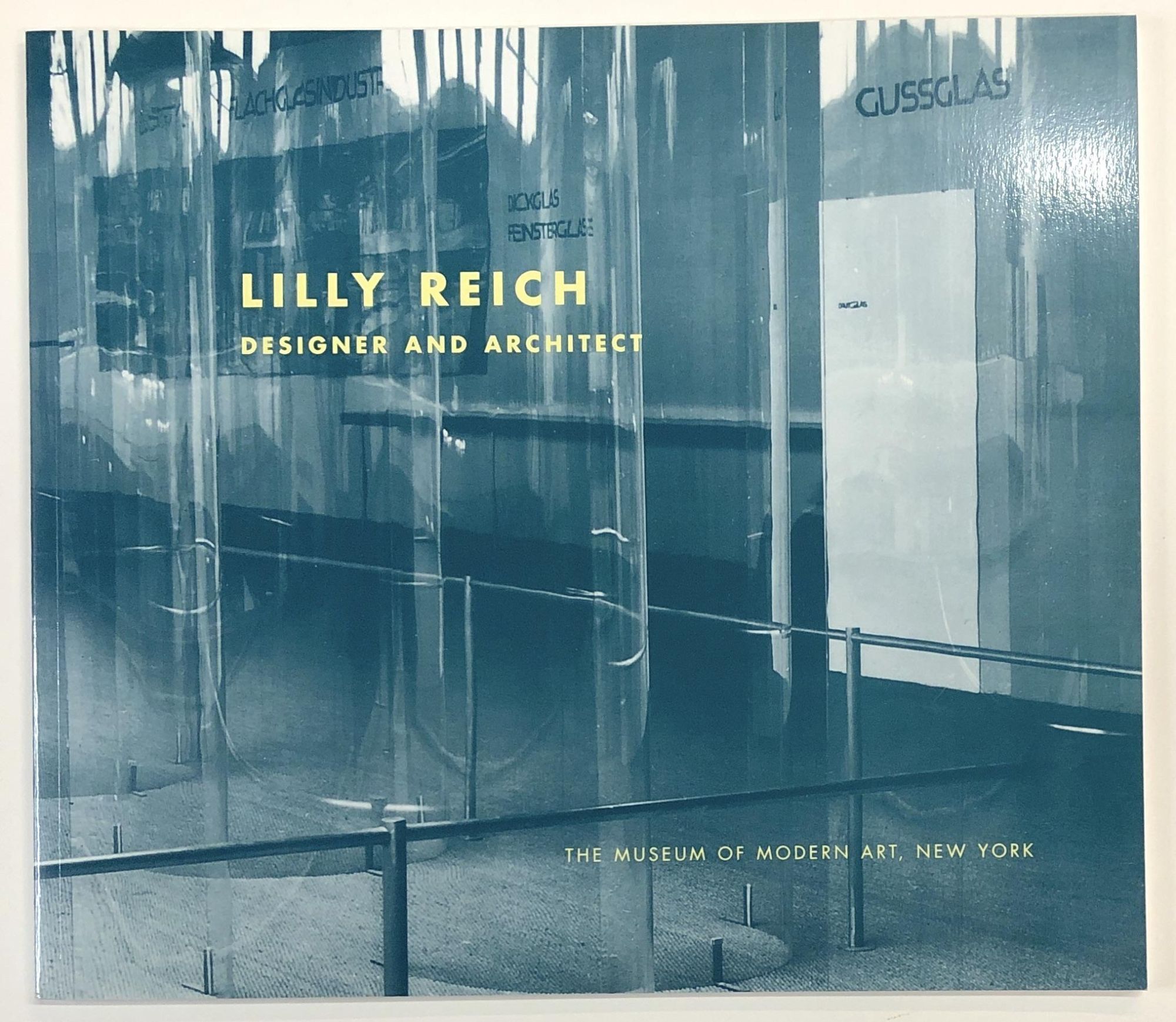 アート・デザイン・音楽 Lilly Reich: Designer and Architect Lilly Reich: Designer and Architect MOMA exhibition catalogue