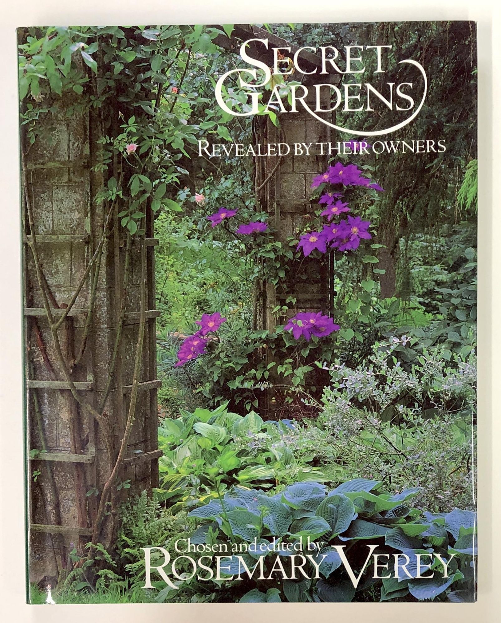 Rosemary Laber Secret Gardens: Revealed by Their Owners | Rosemary Verey, Katherine ...