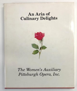 Item #s00038356 The Women's Auxiliary Pittsburgh Opera, Inc. presents "An Aria of Culinary...