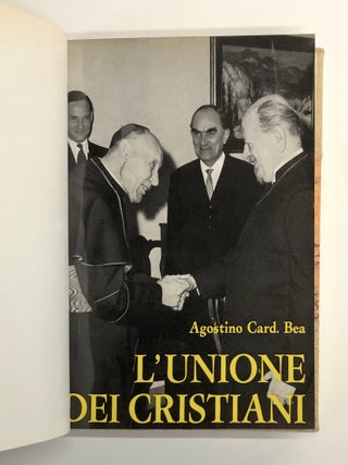 L'Unione dei Cristiani: Problemi e Principi, Ostacoli e Mezzi, Realizzazioni e Prospettive (2a edizione)