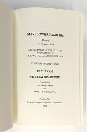 Mayflower Families through Five Generations -- Volume Twenty-Two, Family of William Bradford