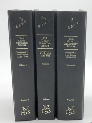 The Great Migration Begins: Immigrants to New England, 1620-1633 -- Volumes I, II, & III (3 volume set)