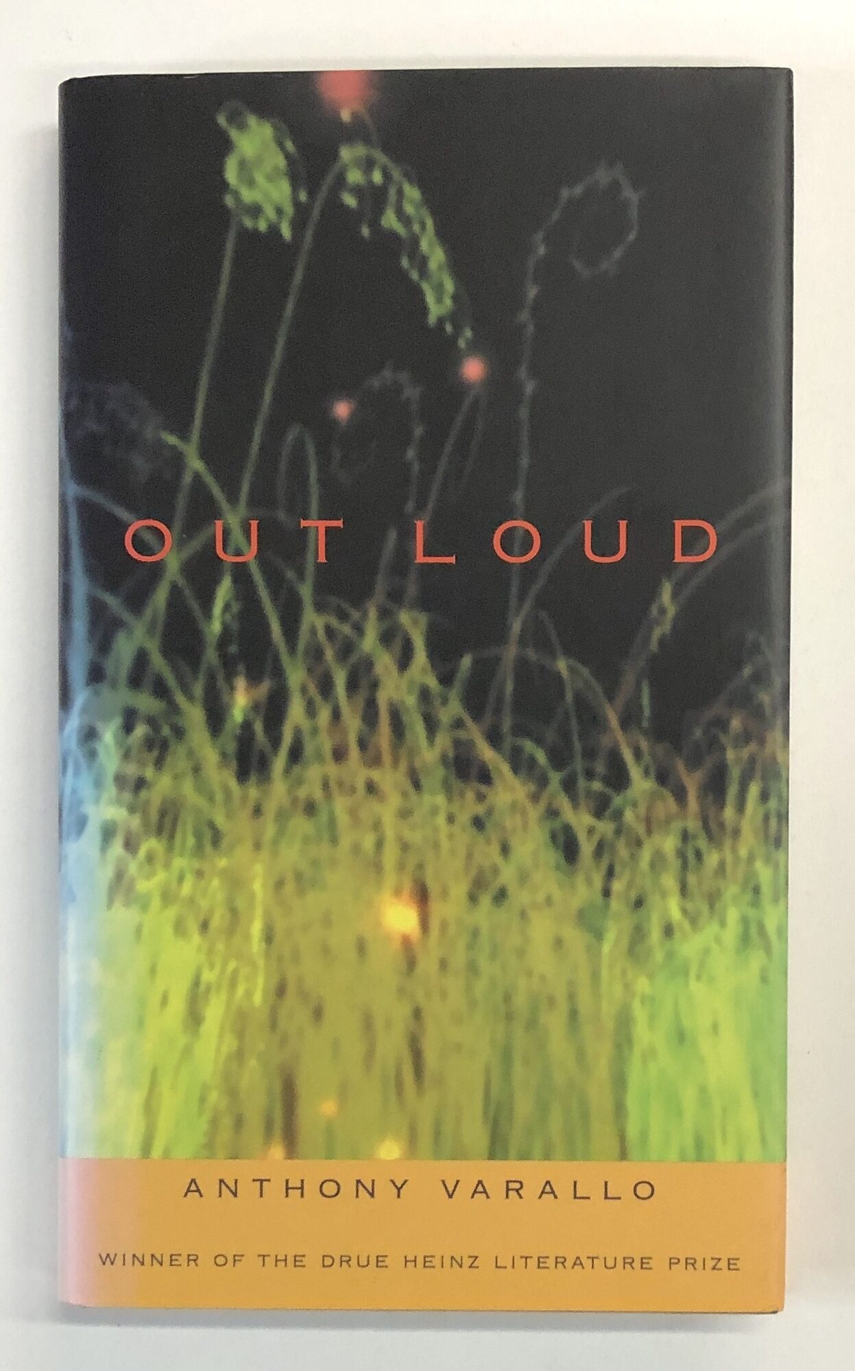 Out Loud Drue Heinz Literature Prize 2008 inscribed | Anthony Varallo ...