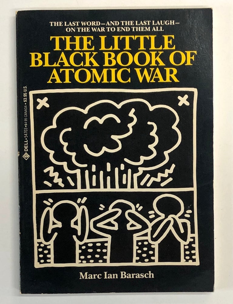 Item #s00039648 The Little Black Book of Atomic War [Dell trade paperback]. Marc Ian Barasch.