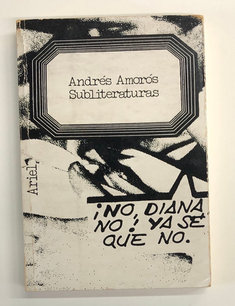 Item #s00039690 Subliteraturas [Letras e ideas: Minor, 4]. Andres Amoros.