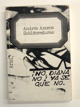 Item #s00039690 Subliteraturas [Letras e ideas: Minor, 4]. Andres Amoros