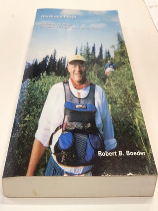 Hardrock Fever: Running 100 Miles in Colorado's San Juan Mountains [inscribed]