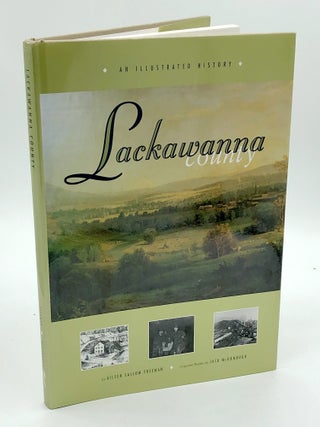 Lackawanna County: An Illustrated History