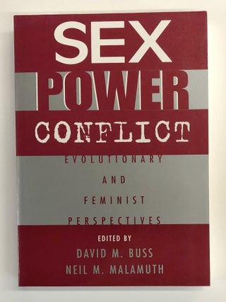 Sex, Power, Conflict: Evolutionary and Feminist Perspectives