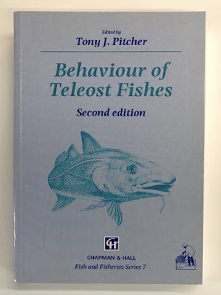 Behaviour of Teleost Fishes, second edition [Fish and Fisheries Series 7